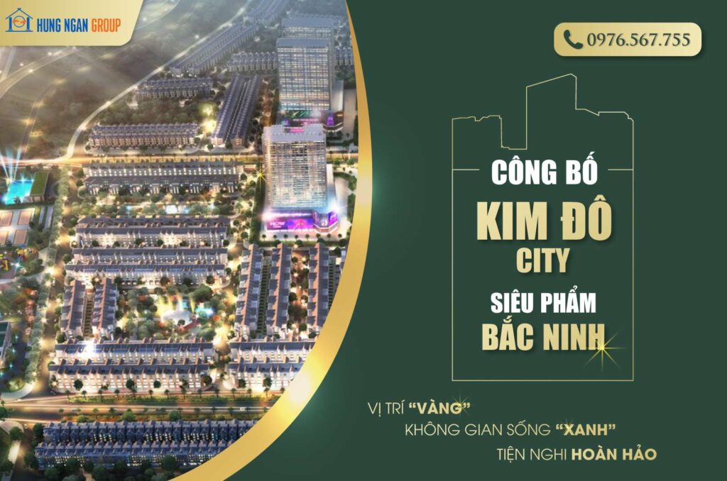 KIM ĐÔ CITY:  Vị trí huyết mạch – Tâm điểm lộ