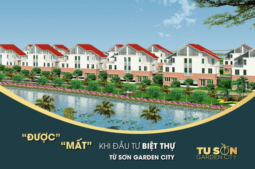 Được gì và mất gì khi đầu tư biệt thự từ sơn garden city?