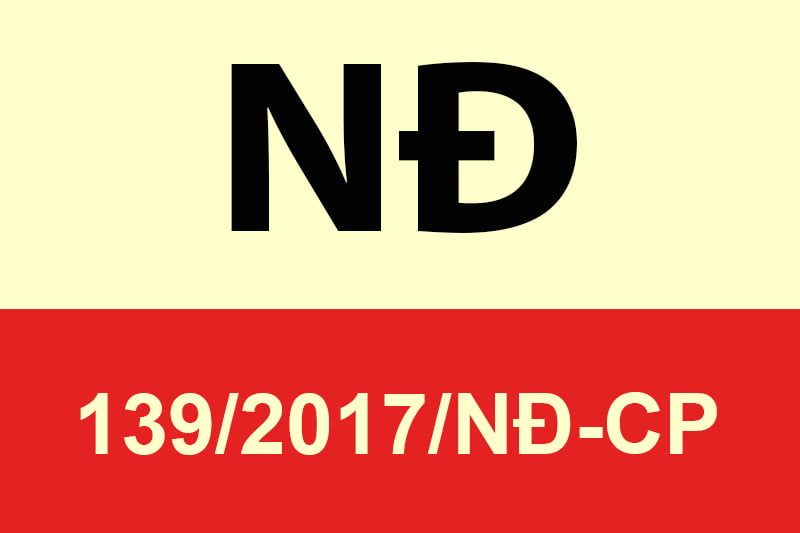 Nghị định 139/2017/NĐ-CP