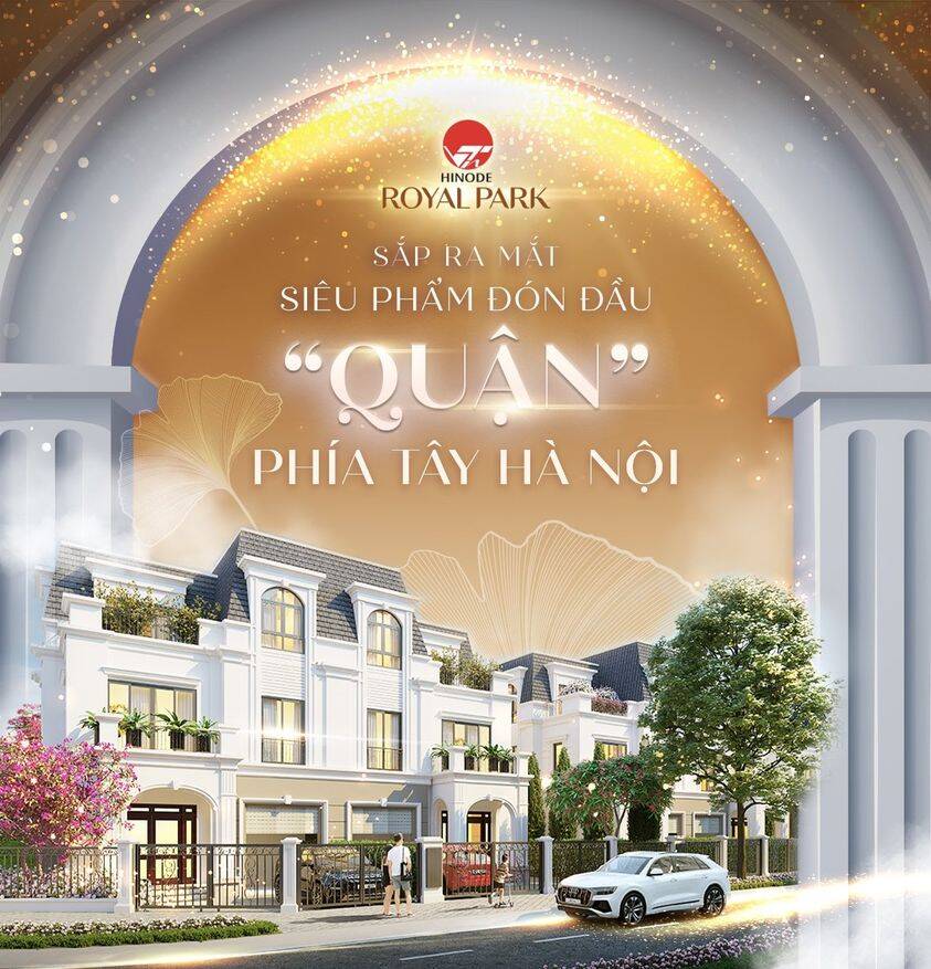 Hinode Royal Park sắp cho ra mắt siêu phẩm Thảo Viên Villa